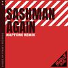 SashMan - Again (Naptone Remix Extended)