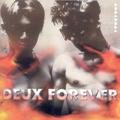 Deux Forever