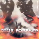 Deux Forever专辑