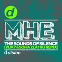 The Sounds of Silence (Vijay & Sofia Zlatko Remix)专辑