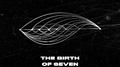 The Birth Of Seven专辑