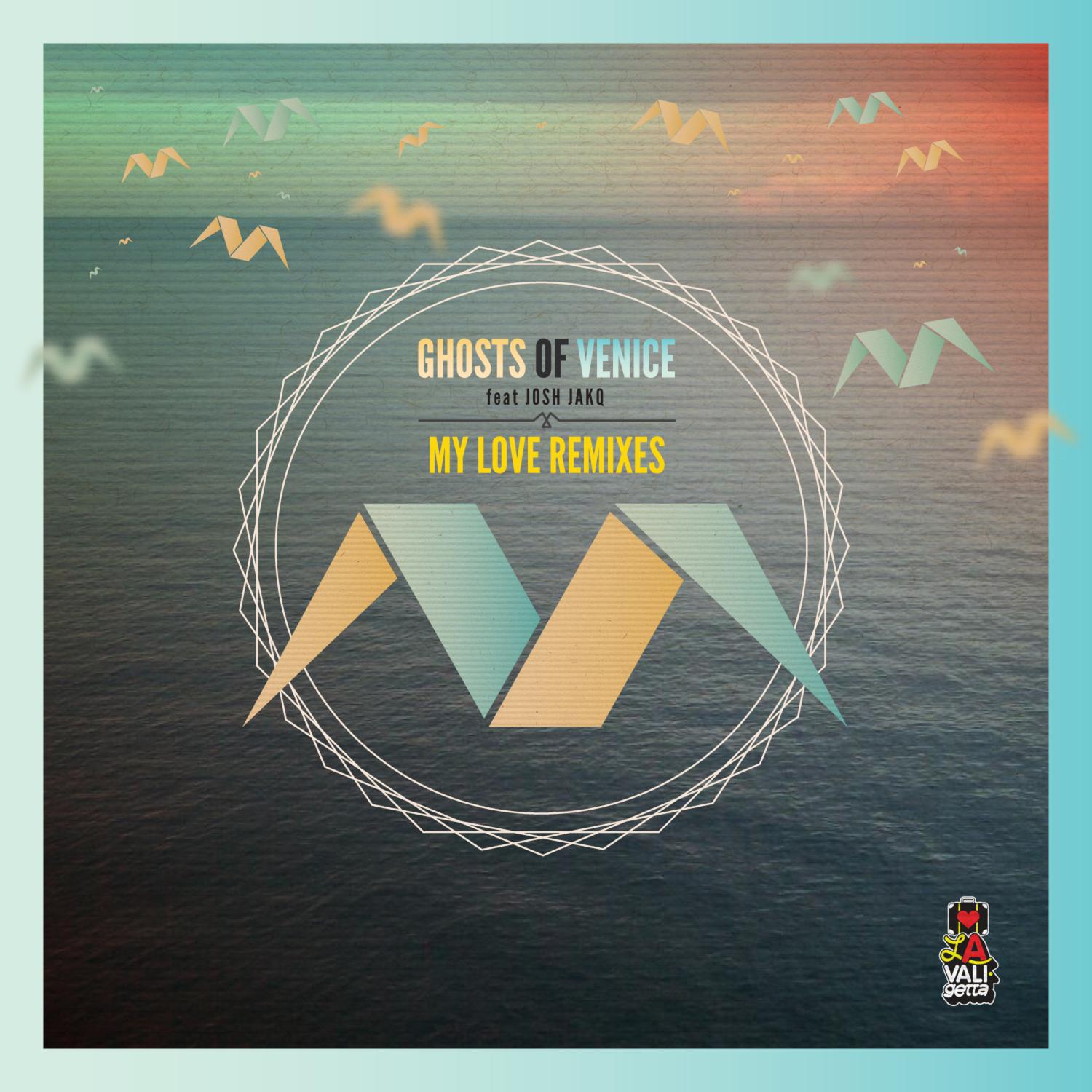 Ghosts of Venice - My Love (FK Panda Remix)