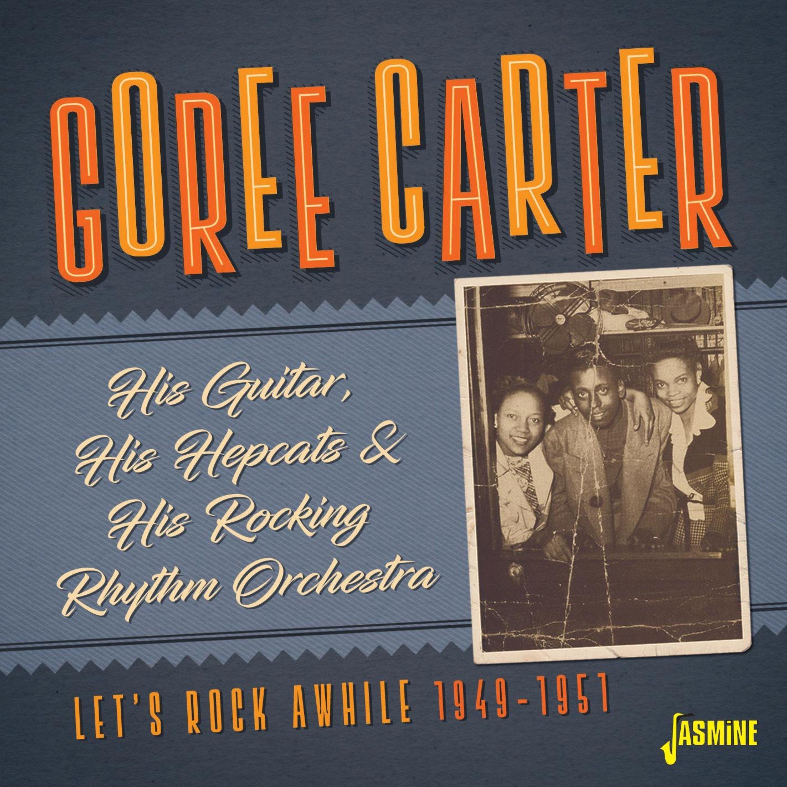 His Guitar, His Hepcats & His Rocking Rhythm Orchestra: Let's Rock Awhile (1949-1951)