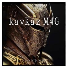 kavKaz M4G