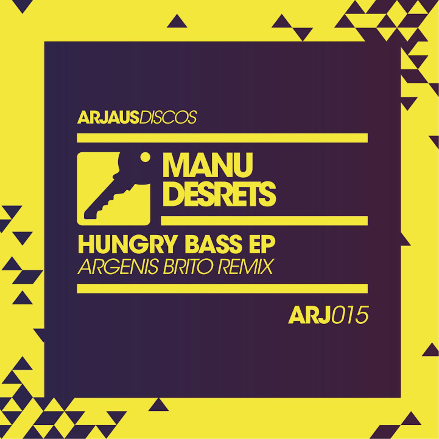 Manu Desrets - Hungry Bass
