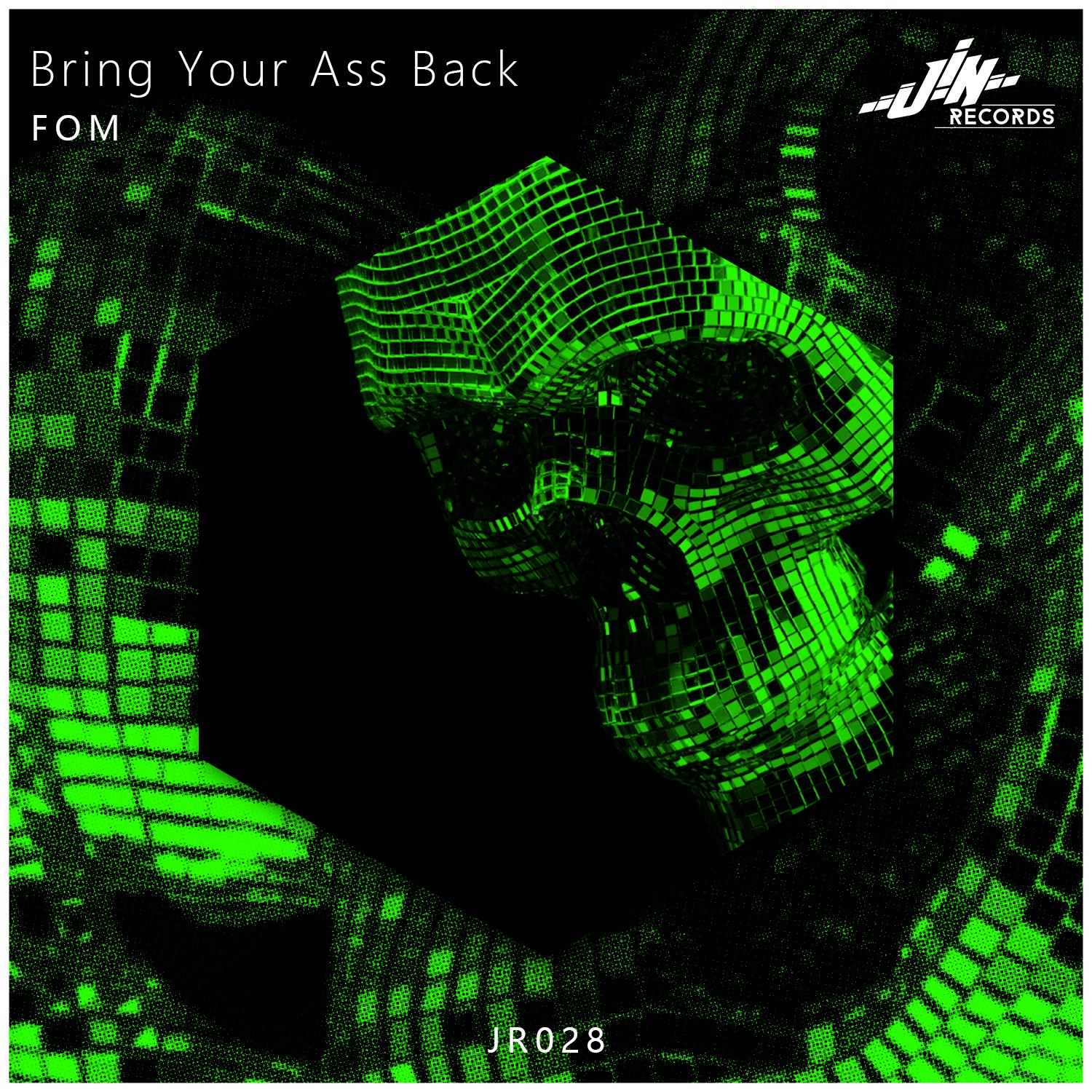 Bring Your Ass Back专辑