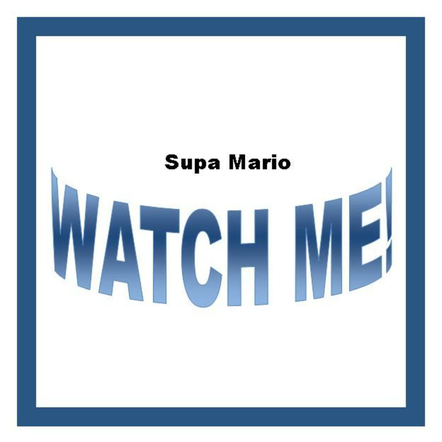 Watch Me