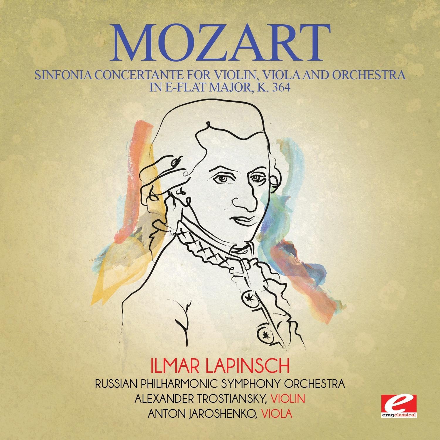 Mozart: Sinfonia Concertante for Violin, Viola and Orchestra in E-Flat Major, K. 364 (Digitally Rema专辑