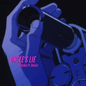 Uncle‘s Lie ft. DaoLar专辑