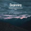 Beginning (成为音乐人一周年纪念）