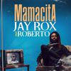 Jay Rox - Mamacita