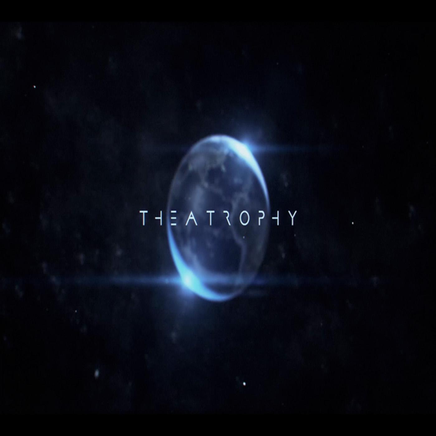 Theatrophy