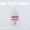 MC Tchelinho - Corona Funk