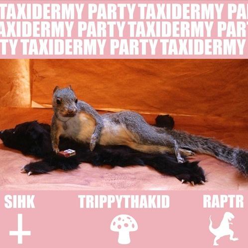 Taxidermy Party专辑