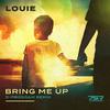 Louie - Bring Me (D-Program Remix)