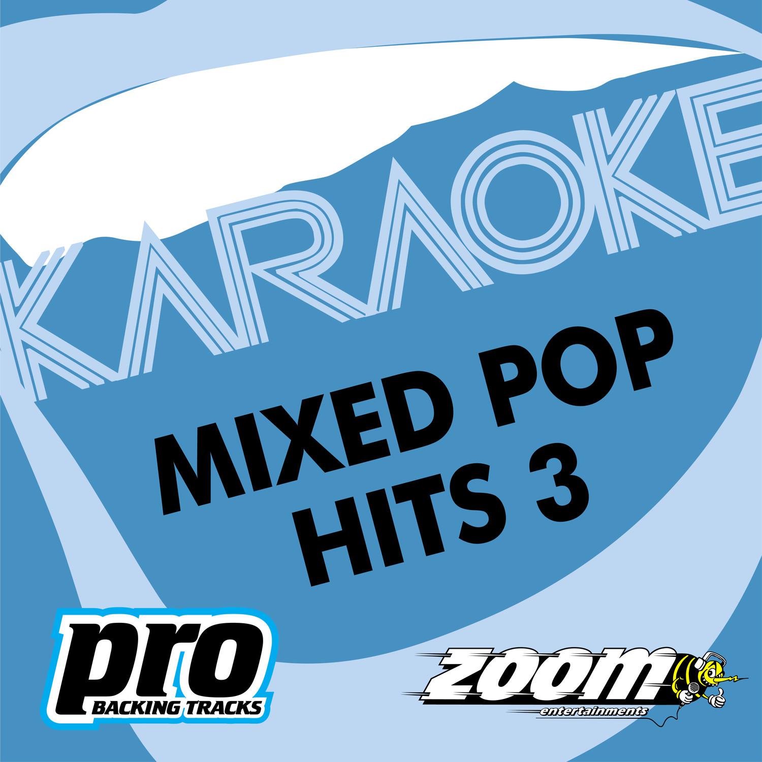 Zoom Karaoke - Mixed Pop Hits 3专辑