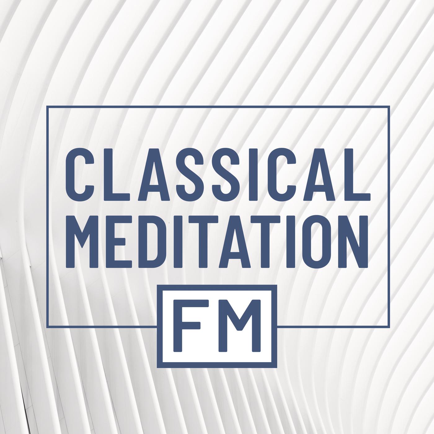 Classical Meditation FM专辑