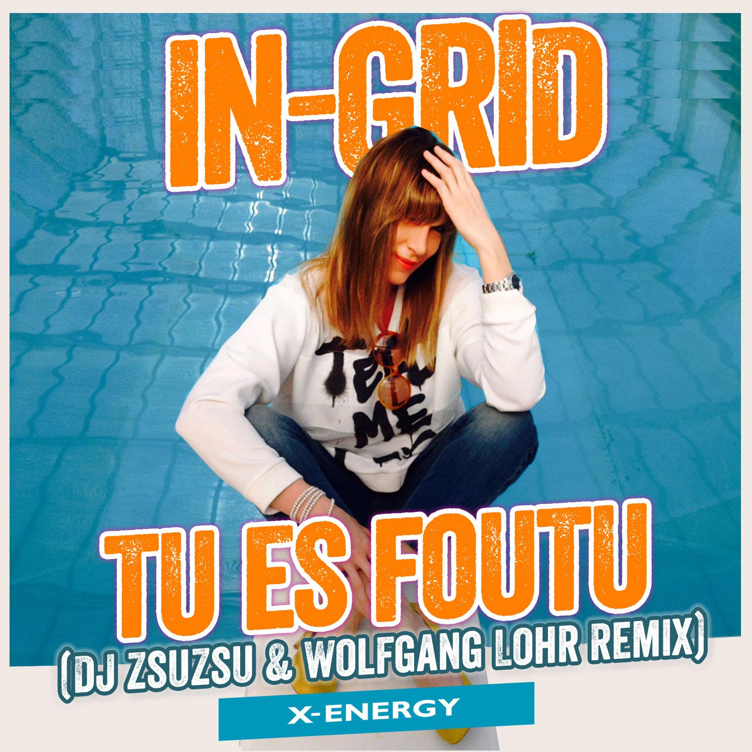 To Es Foutu (DJ ZsuZsu & Wolfgang Lohr Remix)专辑