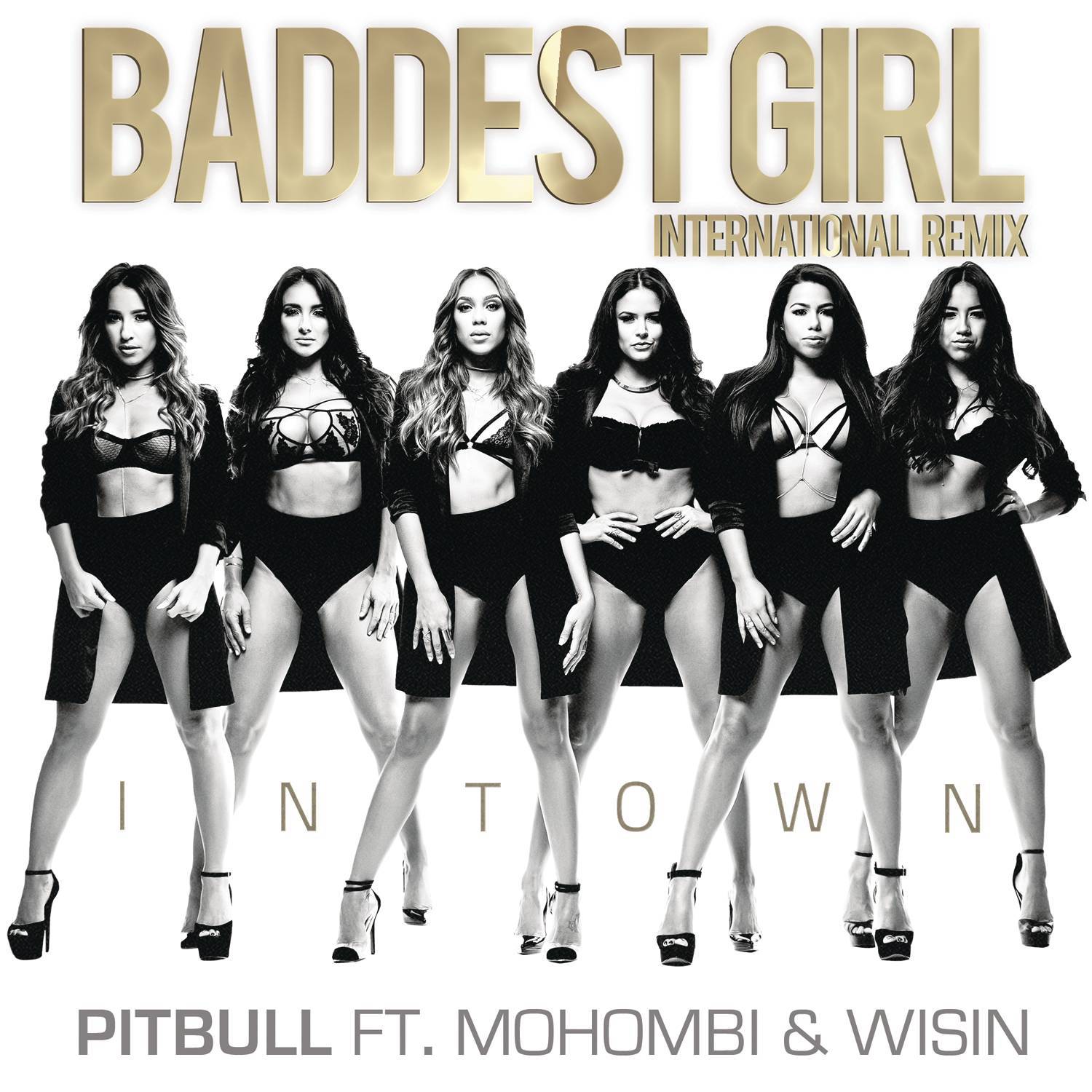 Baddest Girl in Town (International Remix)专辑