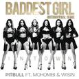 Baddest Girl in Town (International Remix)