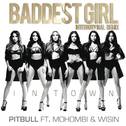 Baddest Girl in Town (International Remix)