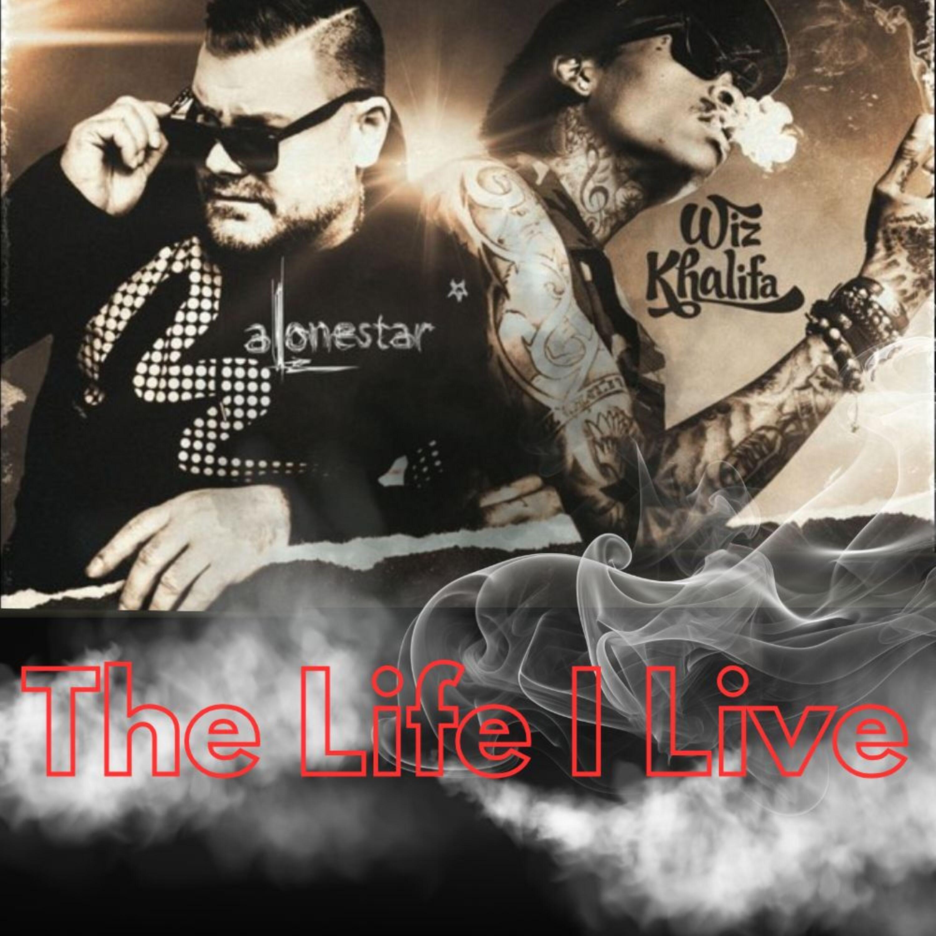 The Life I Live (feat. Wiz Khalifa)