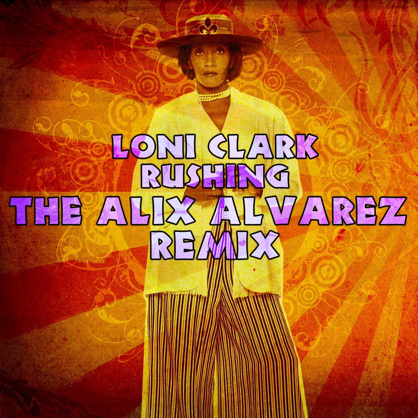 Rushing - Alix Alvarez Remix