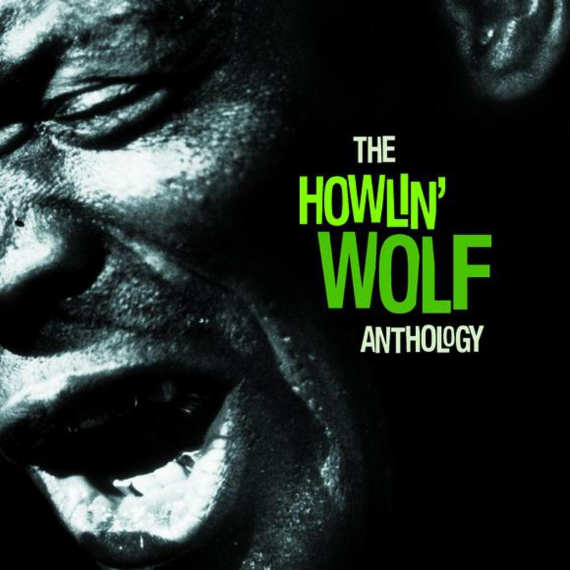 The Howlin' Wolf Anthology
