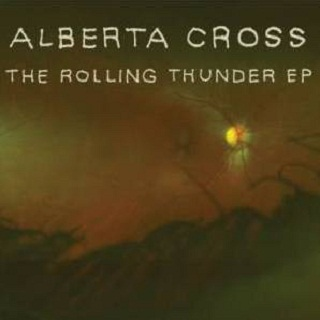 Alberta Cross - Rolling Thunder