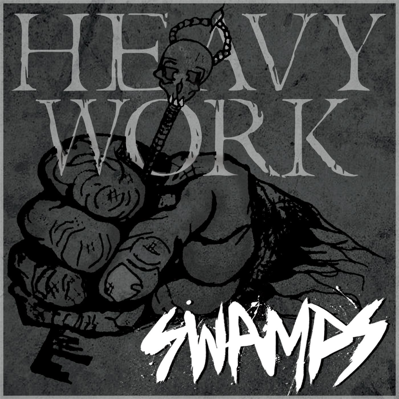 Heavy Work