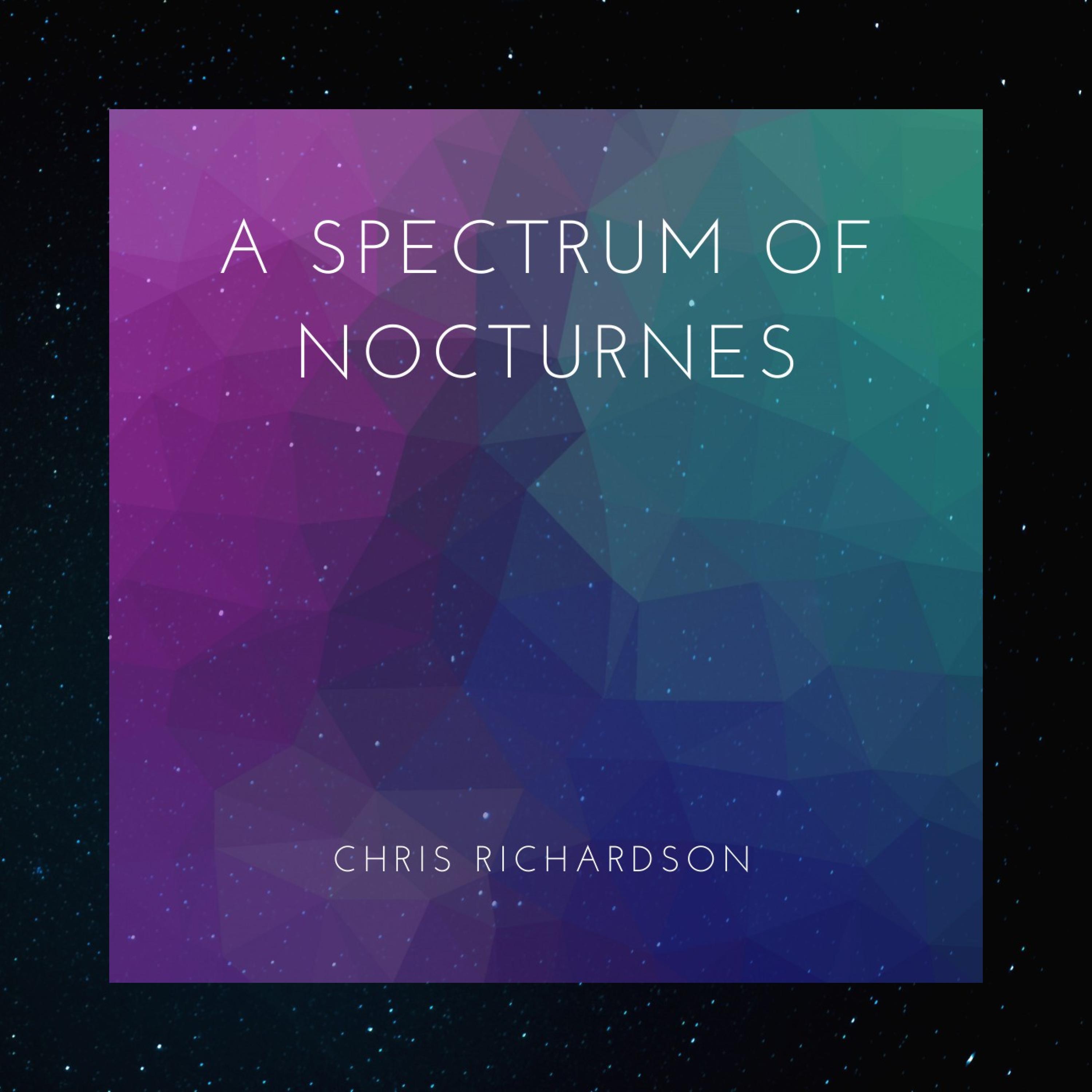 A Spectrum of Nocturnes