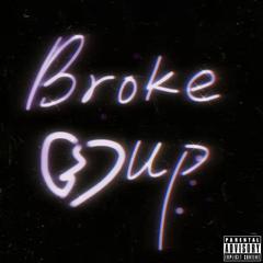 x BROKE UP x（Prod.Whallex）