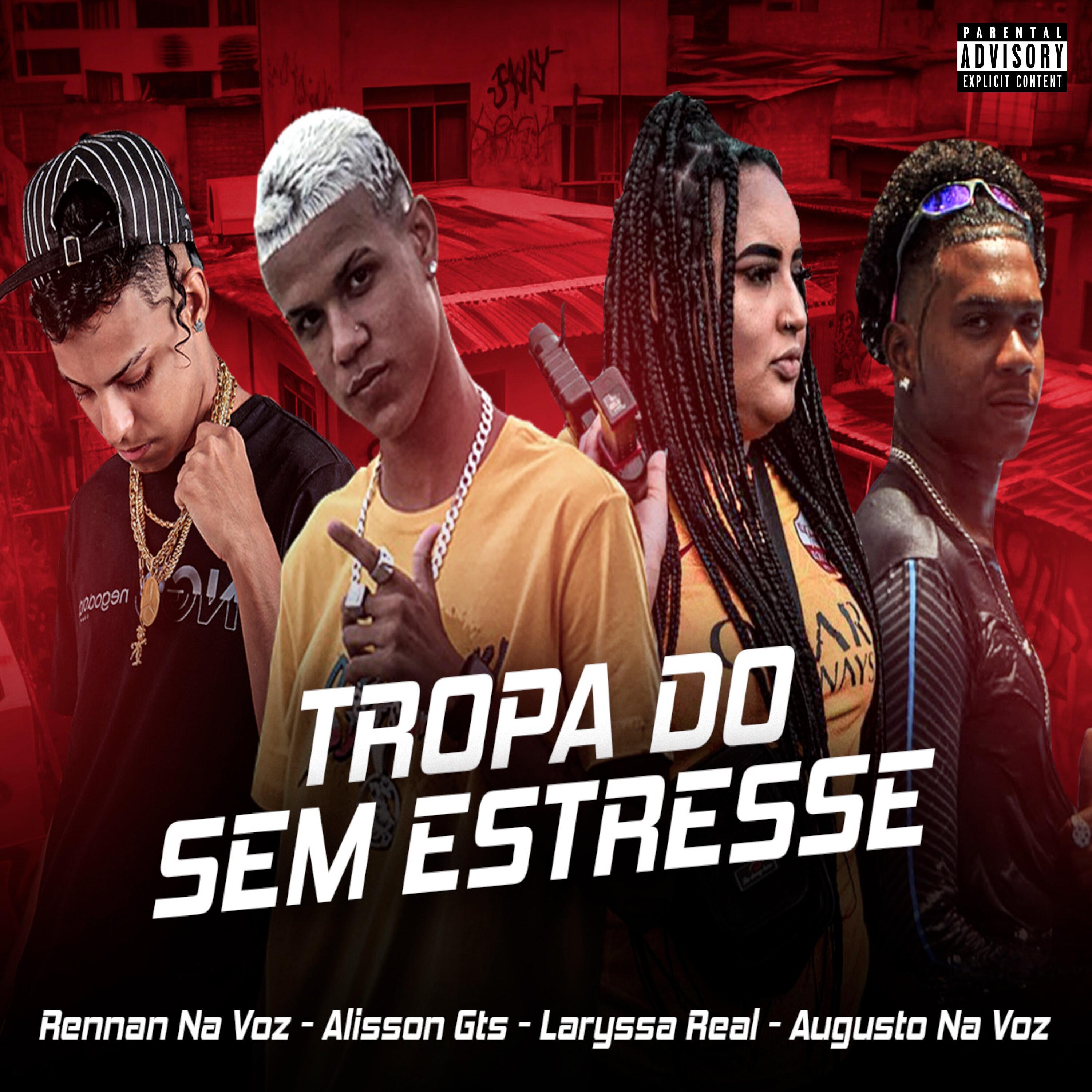 Rennan Na Voz - Tropa do Sem Estresse (feat. Laryssa Real)