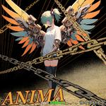 ANIMA (feat. 初音ミク) [Cover]专辑