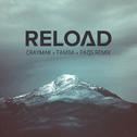 Reload (CRaymak Famba & Paqs Bootleg)专辑