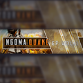 EP V1 Pt.2:Legends Never Die Ngoma Quake Bootleg