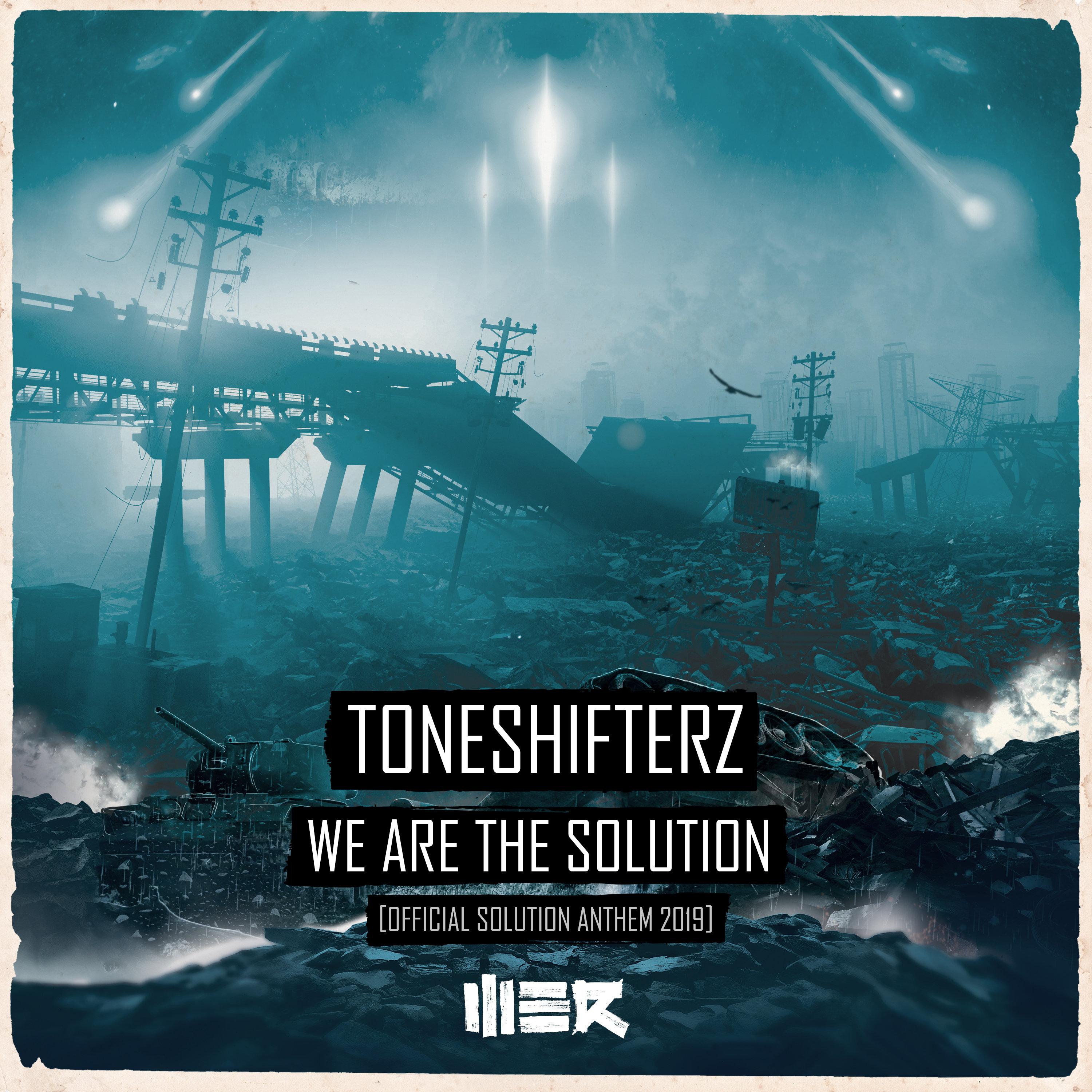 We Are The Solution (Official Solution Anthem 2019)专辑