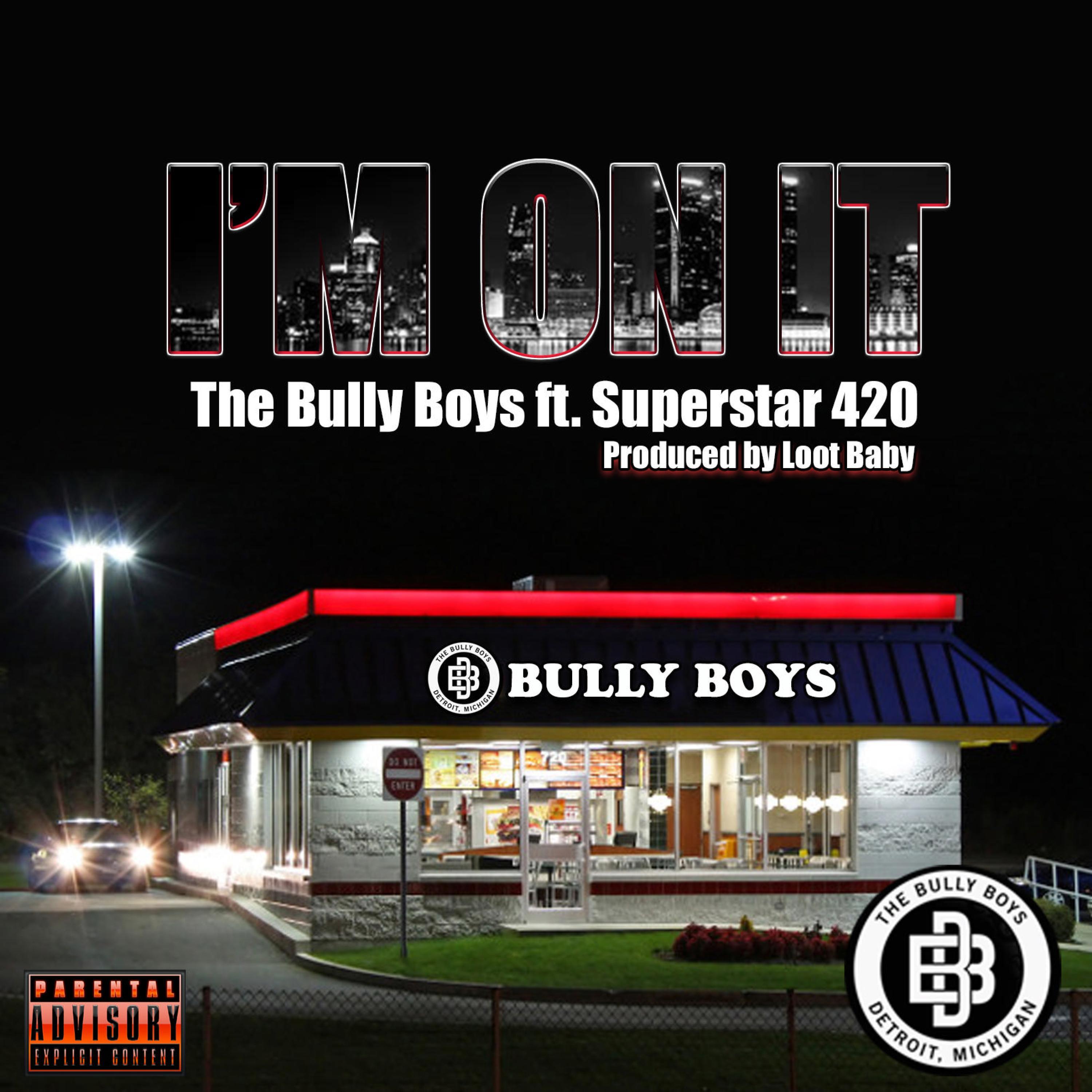 I'M ON IT (feat. SUPERSTAR 420)