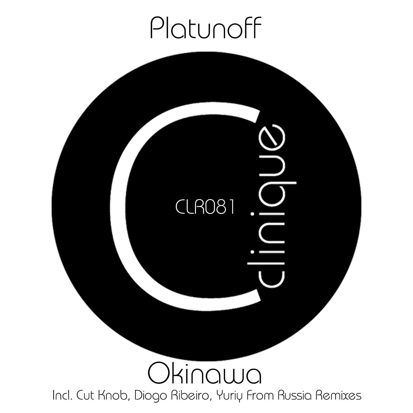Platunoff - Okinawa (Cut Knob Remix)
