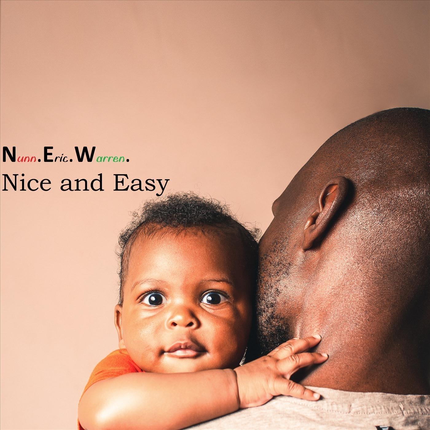 Nice and Easy