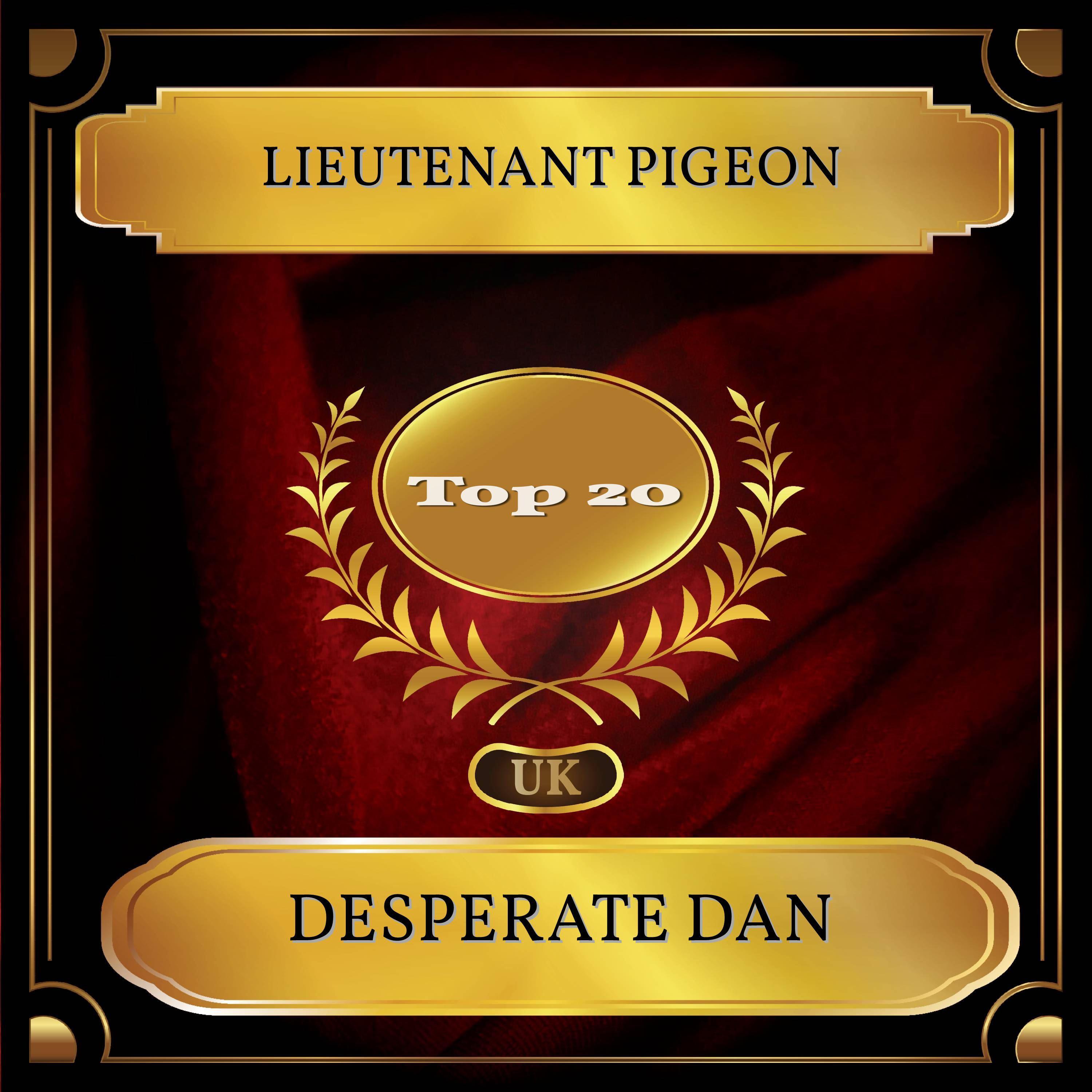 Desperate Dan (UK Chart Top 20 - No. 17)