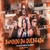 GS O Rei do Beat - Bandido da Quebrada (feat. Mc Morena)