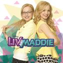 Liv and Maddie (Music from the TV Series)专辑