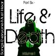 Songs Everyone Must Hear: Part Six - Life & Death Vol 2