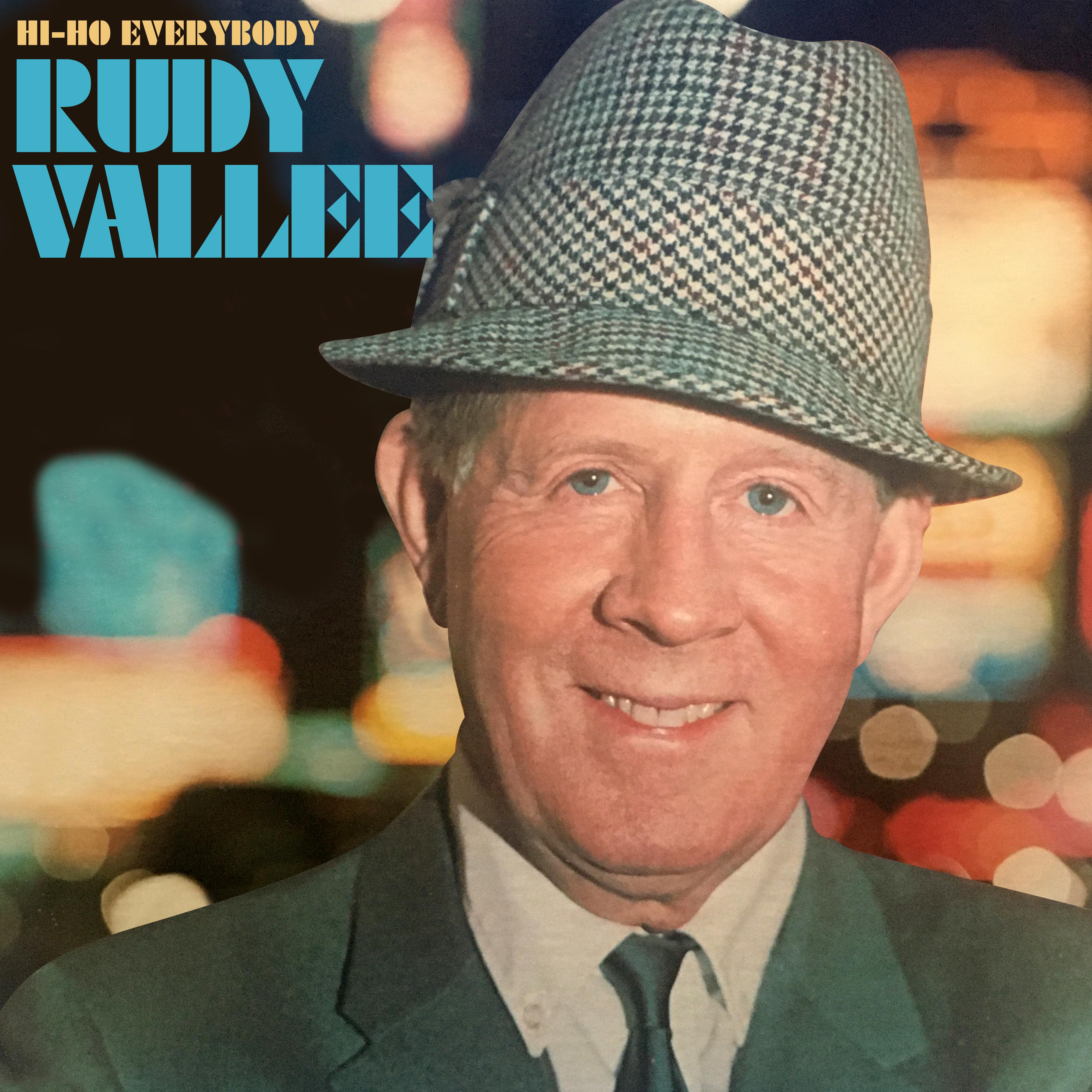 Rudy Vallee - My Blue Heaven