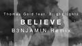 Believe (B3NJAMIN Remix)专辑