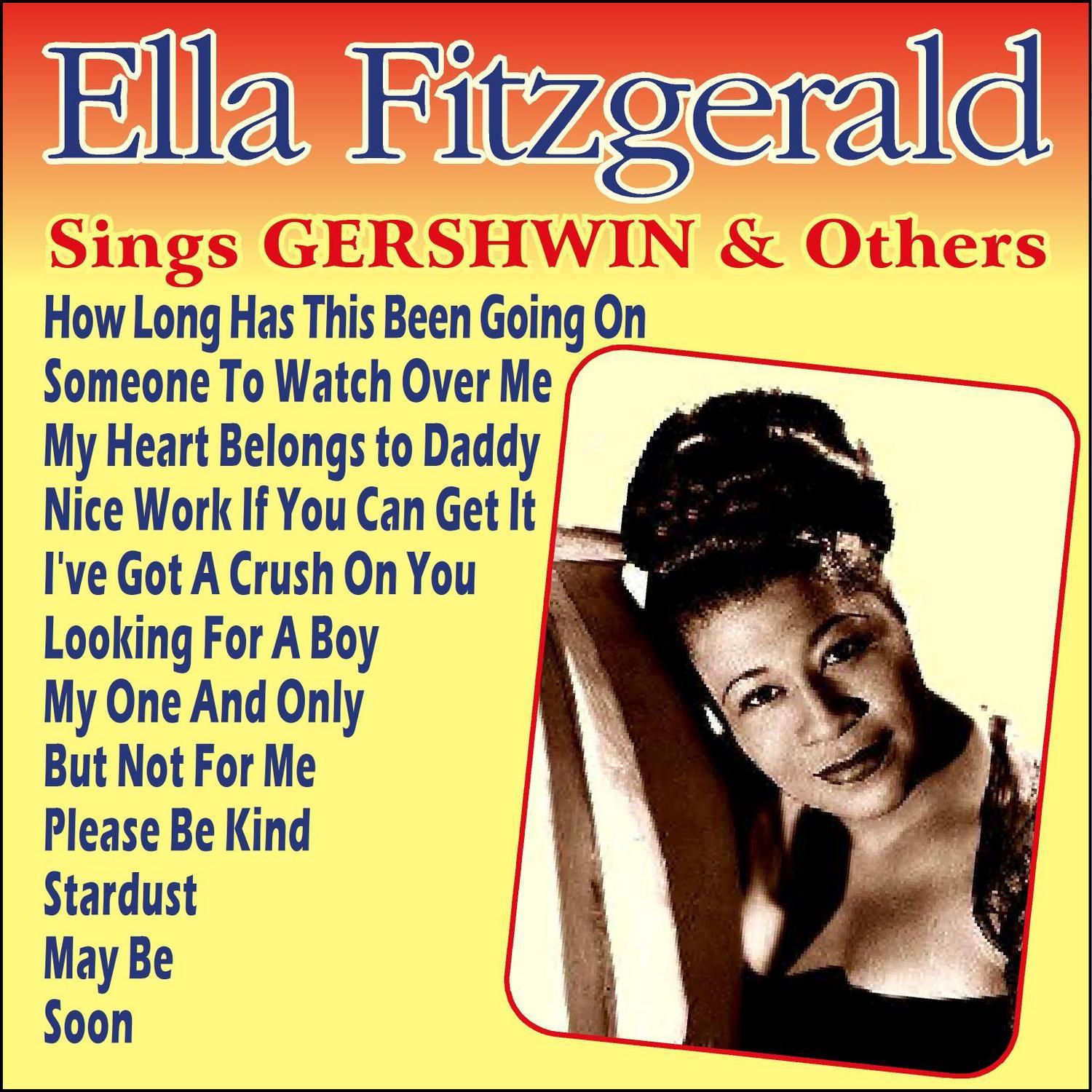 Ella Fitzgerald Sings Gershwin & Others专辑