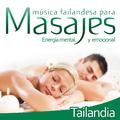 Música Tailandesa para Masajes. Thailandia, Energía Emocional y Mental