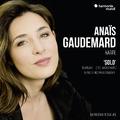 Anaïs Gaudemard: Solo - harmonia nova #6