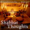 Krumbsnatcha - Shabbat Thoughts (feat. Kinetik)